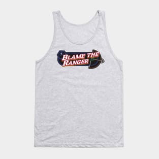 Blame the Ranger Tank Top